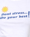 Blanco Dont Stress Do Your Best
